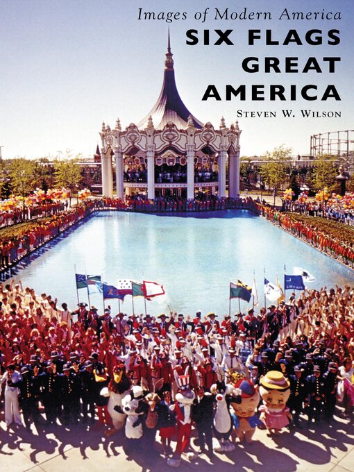Title details for Six Flags Great America by Steven W. Wilson - Wait list